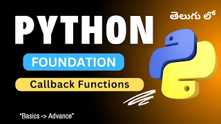38 Callback Functions in Python Python Tutorial in Telugu