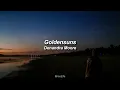 Goldensuns - Denandra Moore (Letra en español)