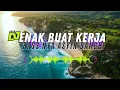DJ  SLOW ENAK  BANGET | REMIX ENAK BANGET | BASS NYA MATAB ABIS