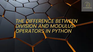 The Difference Between Division and Modulus Operators in Python