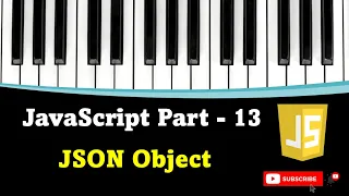 Part - 13 JSON Object