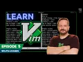 Vim Essentials Linux Editing Made Simple Episode 5 - Splitting Windows