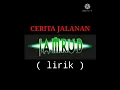 Lagu Cerita jalanan - JAMRUD ( lirik )
