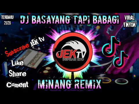 Download MP3 DJ BASAYANG TAPI BABAGI REMIX TIKTOK TERBARU 2020