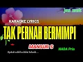 Download Lagu TAK PERNAH BERMIMPI || MANSUR S || KARAOKE DANGDUT @Jonsmusic