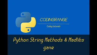 Python String Methods and Madlibs Game Python Tutorial