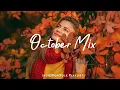 Download Lagu October Mix 🍂 Happy Morning 🌟Chill songs to make you feel so good | Indie/Pop/Folk/Acoustic Playlist