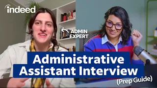 Administrative Assistant Interview Questions And How to Answer Them Indeed