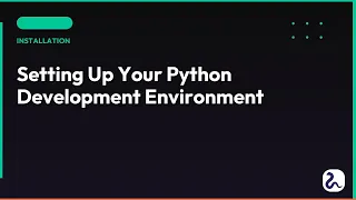 Python Development Environment Complete Setup Guide in 10 Minutes theTwoCubes Learning