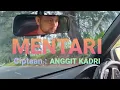 Download Lagu ANGGIT KADRI - Mentari