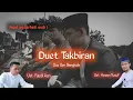 Download Lagu Duet Takbiran Idul Fitri oleh Duo Qori Provinsi Asal Bengkalis | pojol ngilu hati wak !!!