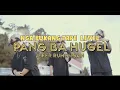 Download Lagu PANG BA HUGEL - JEFER RUMENGAN _ ( LAH LAH LAH NGA BUKANG TAPE LEVEL _ NGA PANG BA HUGEL )