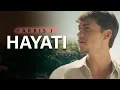 Lagu Harris J - Hayati (My Life) | Music Video