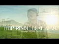 Download Lagu TITIP RINDU BUAT AYAH - another cover song