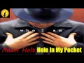 Adam Holt - Hole In My Pocket (Kostas A~171)