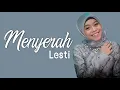 Download Lagu Lesti - Menyerah ( Lirik )
