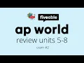 AP World Review - Units 5-8