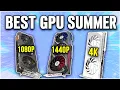 Best GPUs Graphics Cards for Gaming Summer 2026 1080p 1440p 4K