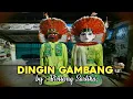 Lagu DINGIN GAMBANG ~ versi by: Ondel Ondel Bintang Sartika🔥