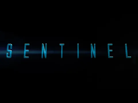 SENTINEL Official Trailer