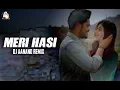 Download Lagu Meri Hasi (Remix) - DJ Aanand Remix