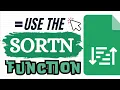How to Use the SORTN Function in Google Sheets Display Rows