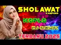 SHOLAWAT JIBRIL PENARIK REZEKI PALING KUAT DARI SEGALA ARAH, DJ Sholawat Nabi Paling Merdu