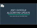 2021 Google Algorithm Update Explained