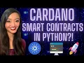 Cardano s First-Ever Smart Contract in Python Revealed