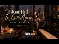 I Just Fall in Love Again – Anne Murray | Smooth R&B/Jazz Cover | Lyrics