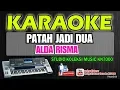 Karaoke Patah Jadi Dua - Alda Risma Music KN7000 Technics SX HD Quality