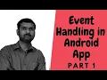 Event Handling In Android Applications part1 ClickEvent TapEvent iffexguide