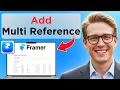 How To Add Multi Reference in Fields in Framer Full Guide 2026
