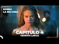 Download Lagu Kosem La Sultana | Capítulo 4 (Versión Larga)