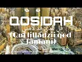 Download Lagu Lirik Qosidah Qulilladzi Qodlamani - Majelis Rasulullah Saw