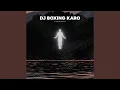 Download Lagu DJ BOXING KARO