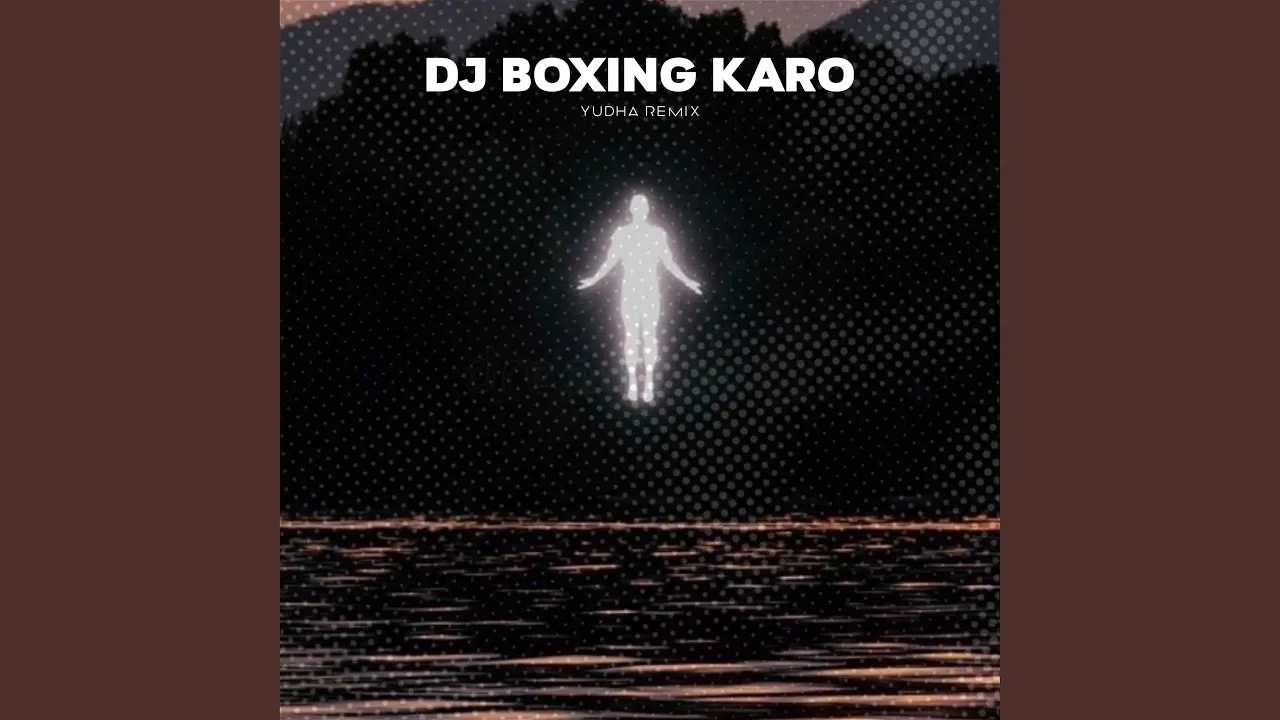 DJ BOXING KARO DJ BOXING KARO
