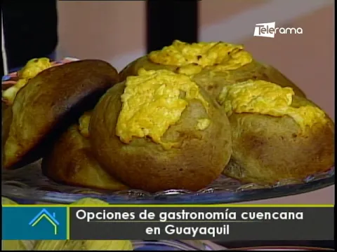 Opciones de gastronomía cuencana en Guayaquil