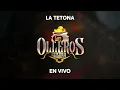 La Tetona En Vivo - Los Olleros de la Sierra