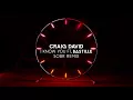 Craig David - I Know You (Sobr Remix) (Audio) ft. Bastille