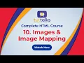 10 - Image and Image Mapping in HTML HTML Tutorial for Beginners in