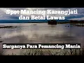 Download Lagu Spot Mancing Karangjati dan Betal Lawas, Surganya Spot Mancing Mania Wonogiri, Solo dan sekitarnya