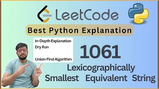 Lexicographically Smallest Equivalent String Union Find Explained Leetcode 1061 Python