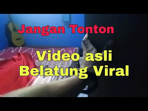 VIDEO ASLI BELATUNG VIRAL DI TIKTOK