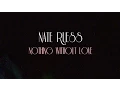 Download Lagu Nate Ruess: Nothing Without Love (LYRIC VIDEO)