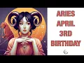 Aries APRIL 3RD Your Birt ay s Secret Power Unlocking Your Potential Free Birt ay Card