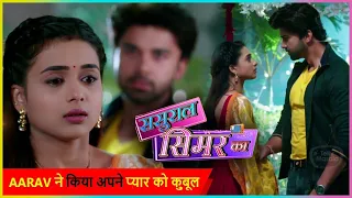 Sasural Simar Ka 2 Promo Aarav Accepts His Love For Simar Stops Her To Leave 