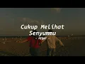 Lagu Cukup Melihat Senyummu – Lagu Ballad Penuh Makna Tentang Cinta Tulus | Miqaf Official
