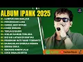 Download Lagu LUMPUR DAN BERLIAN - IPANK FULL ALBUM TERBAIK 2025 | PERCERAIAN LARA | LAGU POP MELAYU TERBARU 2025