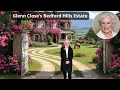 Download Lagu Het landgoed Bedford Hills van Glenn Close – een toevluchtsoord voor kunst, dieren en hart van ee...